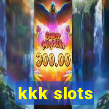 kkk slots